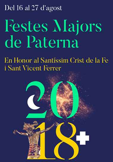 Fiestas mayores en honor al Santísimo Cristo de la Fe y San Vicente Ferrer 2018 Paterna